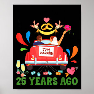 Married 25 years ago funny 25th anniversary couple poster