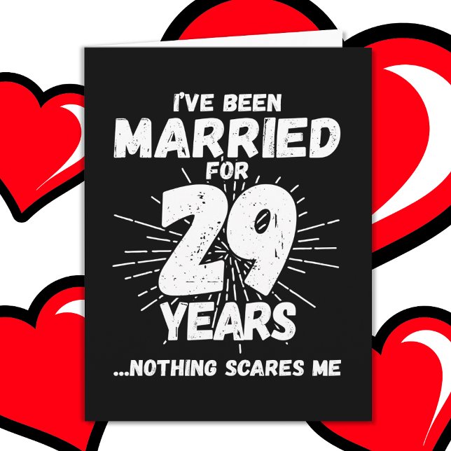 Married 29 Years Funny 29th Wedding Anniversary Card (Creator Uploaded)