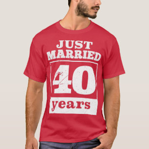 Married 40 years 40th wedding anniversary  3  T-Shirt