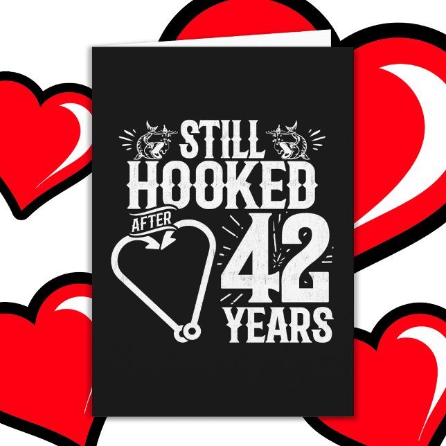 Married 42 Years Fishing Funny 42nd Anniversary Card (Creator Uploaded)