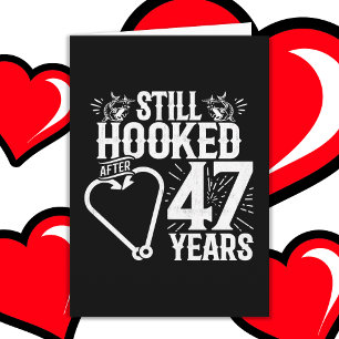 Married 47 Years Fishing Funny 47th Anniversary Card