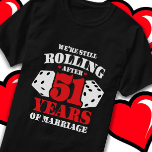 Married 51 Years Rolling Funny 51st Anniversary T-Shirt
