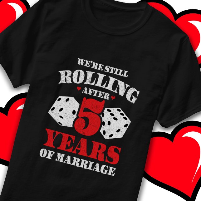 Married 5 Years Funny 5th Wedding Anniversary T-Shirt (Creator Uploaded)