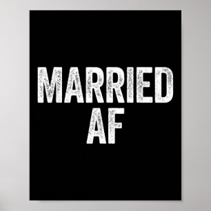 Married Af Wedding Anniversary Shirt  Poster