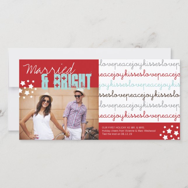 Married And Bright Love Peace Joy Kisses Photo Holiday Card (Front)