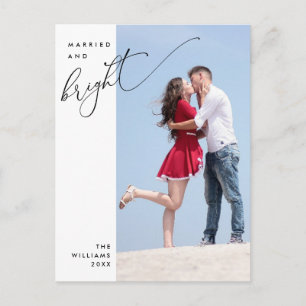 Married and Bright, Modern Script Photo Holiday  Postcard