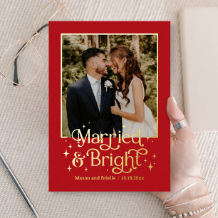Married and Bright REAL FOIL Newlywed Holiday Card