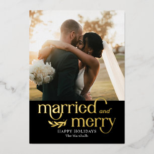 Married and Merry Foil Newlywed Photo Holiday Card