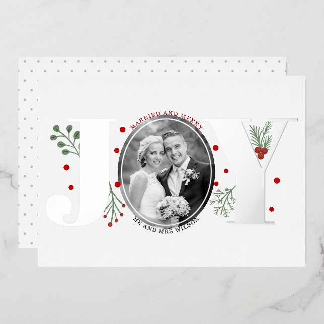 Married and Merry JOY Christmas photo silver  Foil Holiday Card (Front/Back)