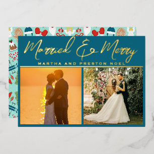 Married and Merry Newlywed Christmas 3 Photo Foil Holiday Card