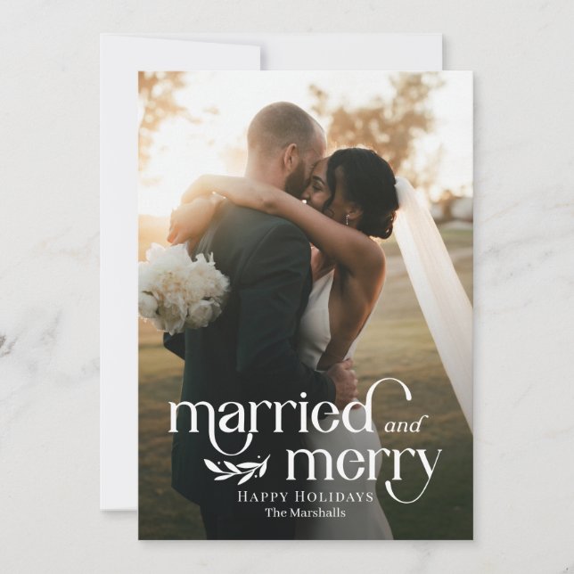 Married and Merry Newlywed Photo Holiday Card (Front)