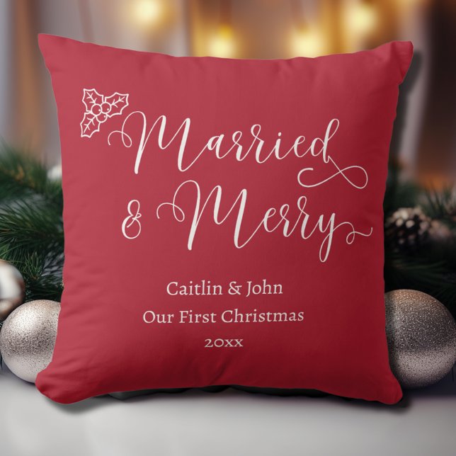 Married and Merry Our First Christmas Newlywed Red Cushion (Married & Merry custom newlywed couples first Christmas together pillow, red with white calligraphy.)