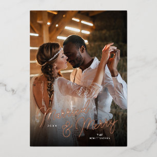 Married and Merry Photo Overlay Foil Holiday Card