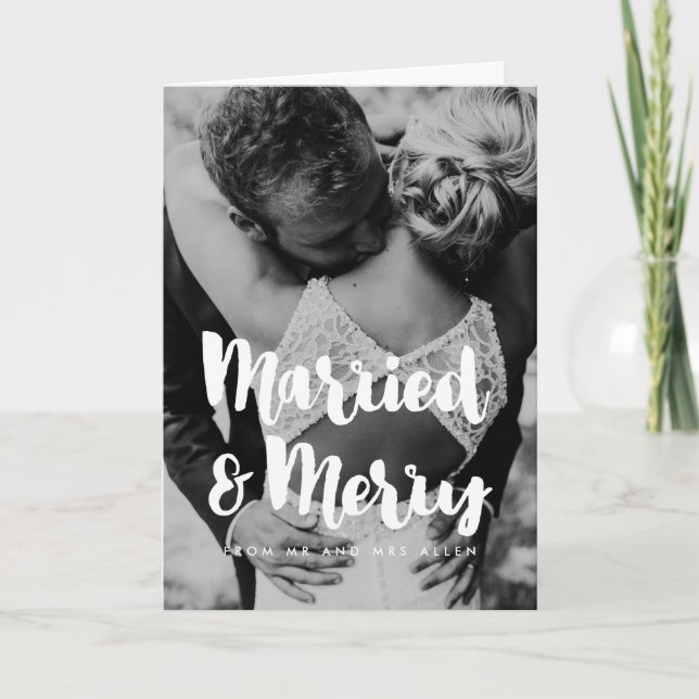 Married and Merry trendy white font wedding Holiday Card (Front)