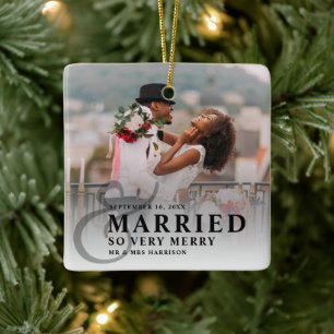Married And So Very Merry Wedding Photo Newlywed Ceramic Ornament
