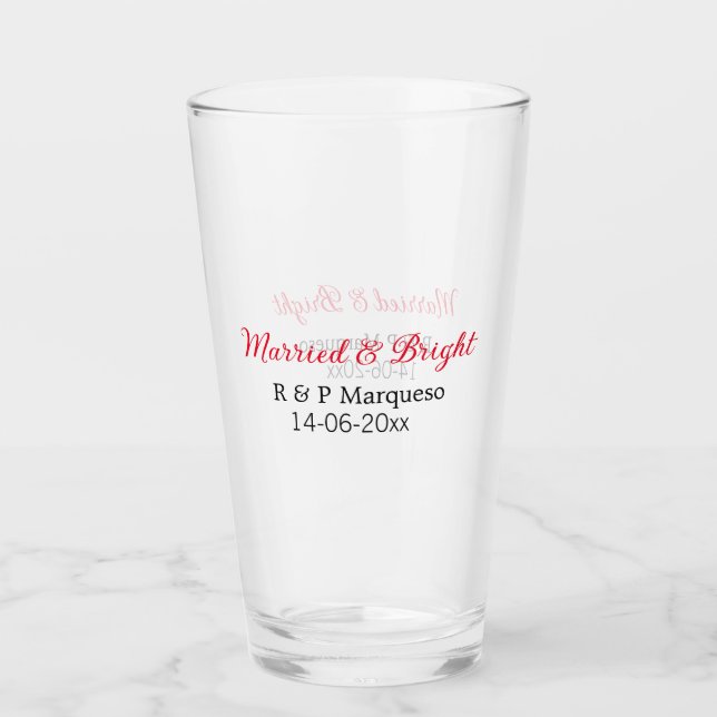 Married & bright add couple name wedding add date  glass (Front)