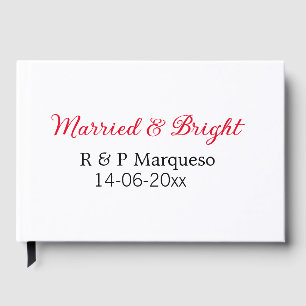 Married & bright add couple name wedding add date guest book
