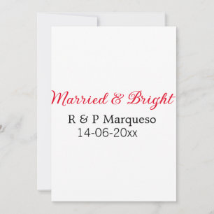 Married & bright add couple name wedding add date invitation