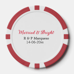 Married & bright add couple name wedding add date  poker chips