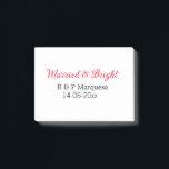 Married & bright add couple name wedding add date  post-it notes<br><div class="desc">For lovers like us</div>