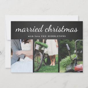 Married Christmas Chalkboard Script   Three Photo Holiday Card