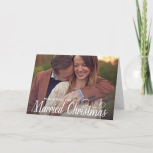 Married Christmas   Folded Holiday Greeting Card