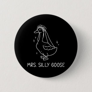 Married Couple Matching Mrs. Goose Newlywed  6 Cm Round Badge