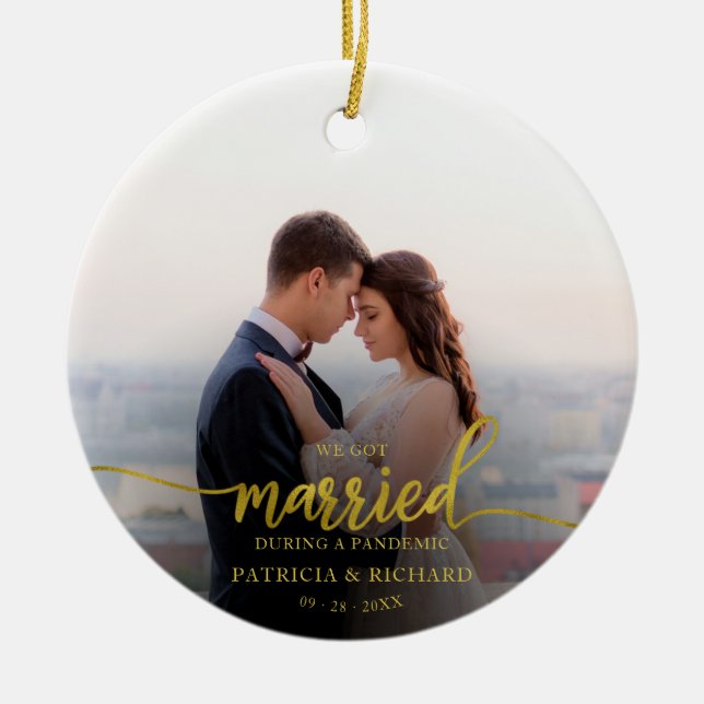 Married During a Pandemic Photo Gold Foil Script Ceramic Tree Decoration (Front)