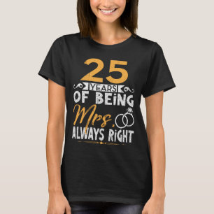 Married For 25 Years We Still Like Each Other T-Shirt