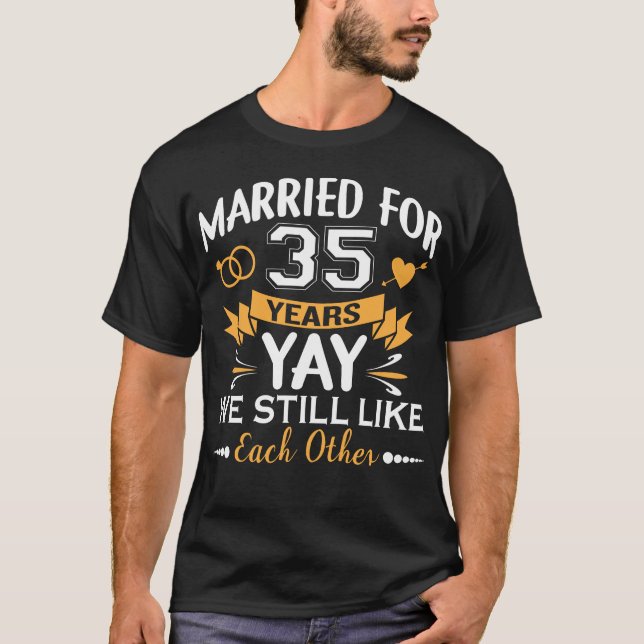 Married For 35 Years 35th Wedding Anniversary T-Shirt (Front)