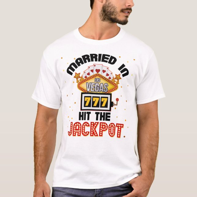Married in Vegas Jackpot Casino Wedding Couple T-S T-Shirt (Front)