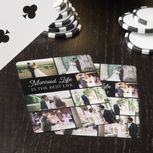 Married Life is the Best Life Photo Collage Playing Cards