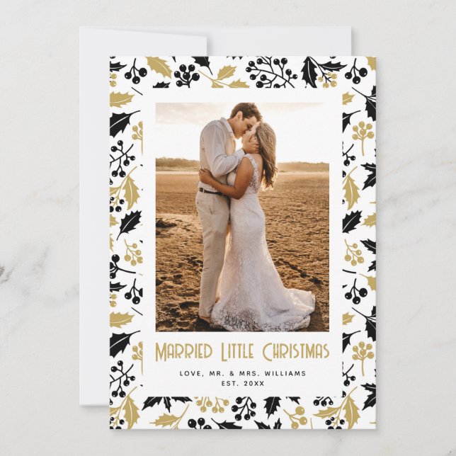 Married Little Christmas Holly Newlywed Photo Holiday Card (Front)