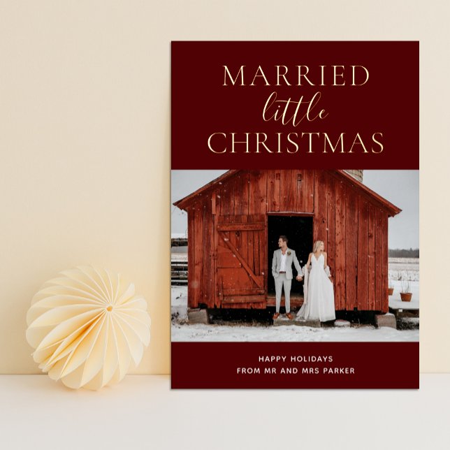Married Little Christmas Red Gold Script Photo Foil Holiday Card (Creator Uploaded)