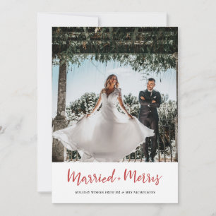 Married & Merry Christmas Handwritten Script Photo Holiday Card