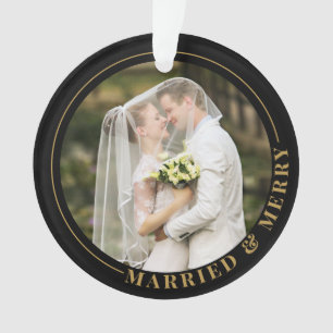 Married & Merry First Christmas Photo Ornament