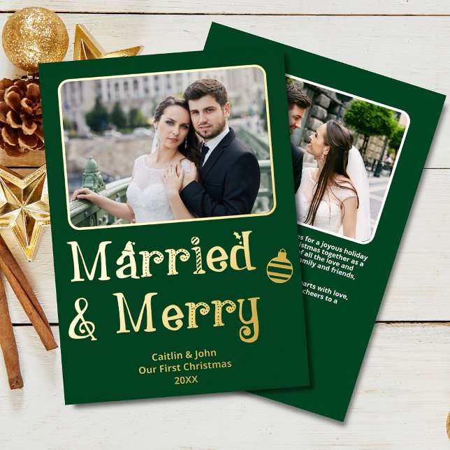 Married Merry Newlywed 1st Christmas Photo Green Foil Holiday Card (Married & Merry Custom 2-Photo Gold Foil Christmas Card in Green with personalized message on back.)