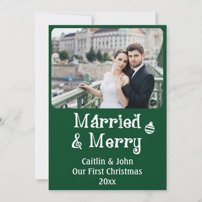 Married Merry Newlyweds 1st Christmas Custom Green Holiday Card (Front)