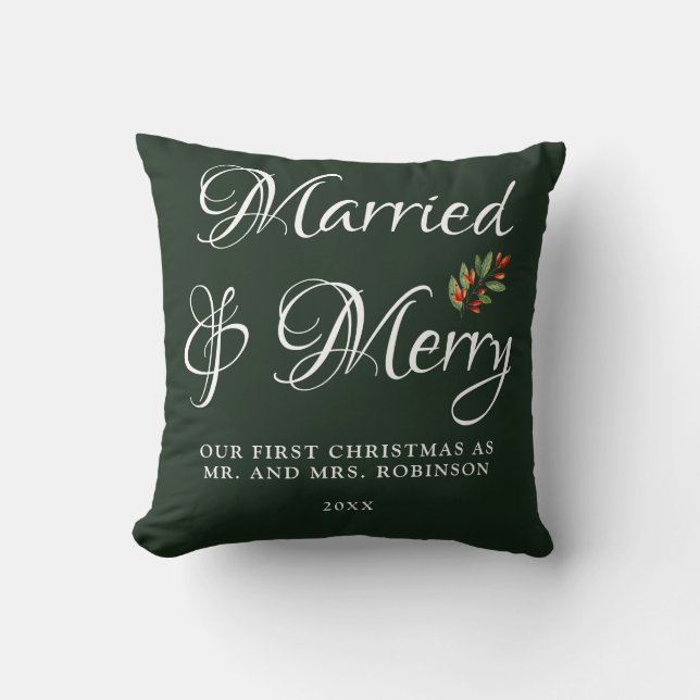 Married & Merry Our first Christmas Forest Green Cushion (Front)