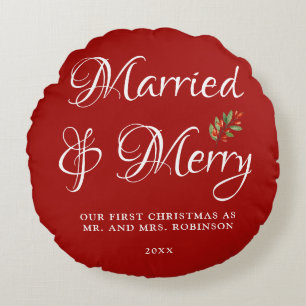 Married & Merry Our first Christmas Married Red Round Cushion