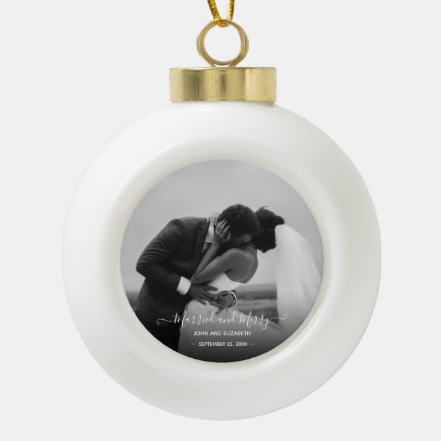 Married Merry Wedding Photo Black White Script Ceramic Ball Christmas Ornament (Front)