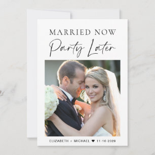 Married Now Party Later Photo Wedding Announcement