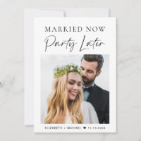 Married Now Party Later Photo Wedding
