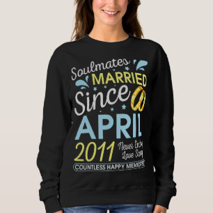 Married Since April 2011 Never Ending 11 Years Lov Sweatshirt
