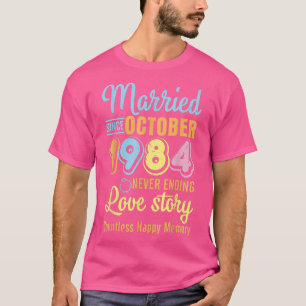 Married Since October 1984 Never End Love Story Co T-Shirt