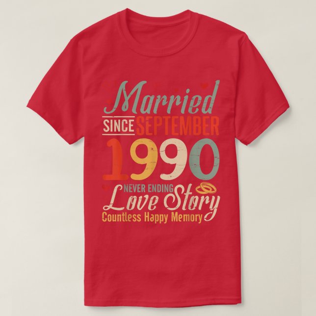 Married Since September 1990 Never Ending Love Sto T-Shirt (Design Front)