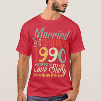 Married Since September 1990 Never Ending Love Sto T-Shirt