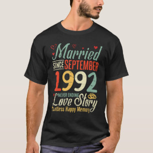 Married Since September 1992 Never Ending Love Sto T-Shirt