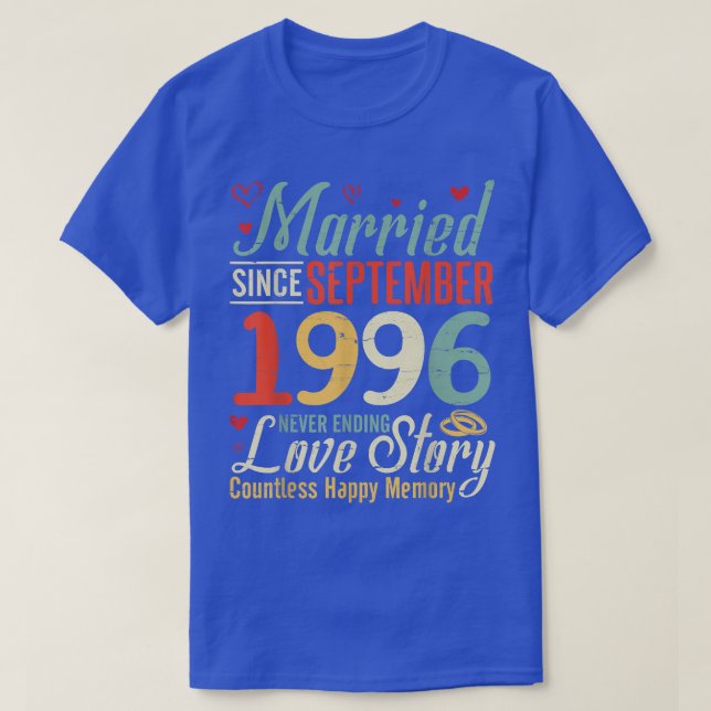 Married Since September 1996 Never Ending Love Sto T-Shirt (Design Front)