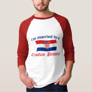 Married to a Croatian Princess T-Shirt